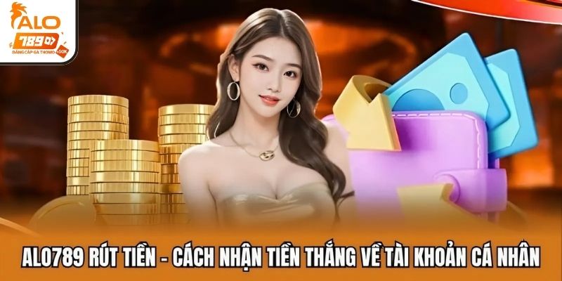 alo789 rút tiền