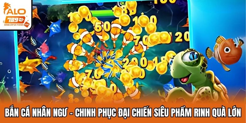 Bắn cá nhân ngư