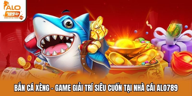 bắn cá xèng