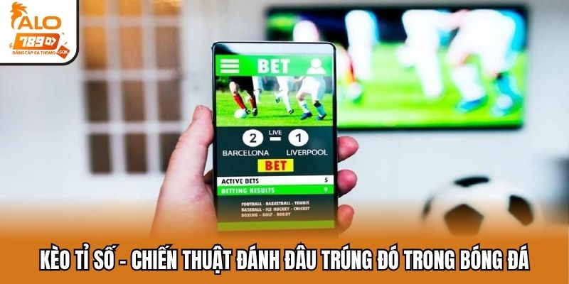 Kèo tỉ số